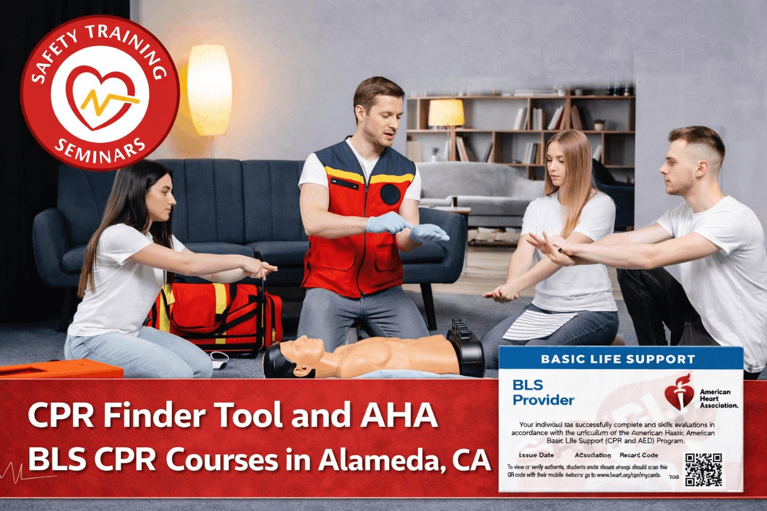 CPR Finder Tool and AHA BLS CPR Courses in Alameda, CA by Safety Training Seminars